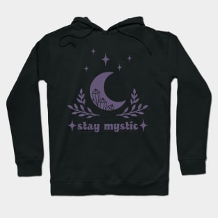 Stay Mystic Hoodie